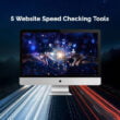 website speed checking tools